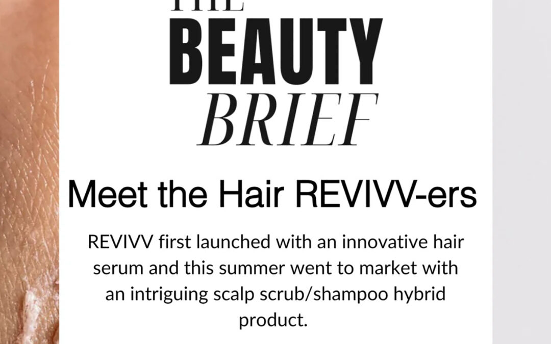 Revivv Featured in The Beauty Brief