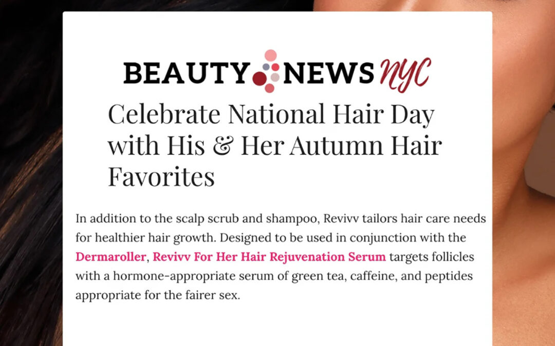 The Revivv Scalp Scrub and Serums featured in Beauty News NYC